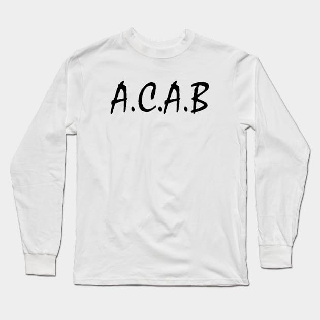 ACAB Long Sleeve T-Shirt by Milaino